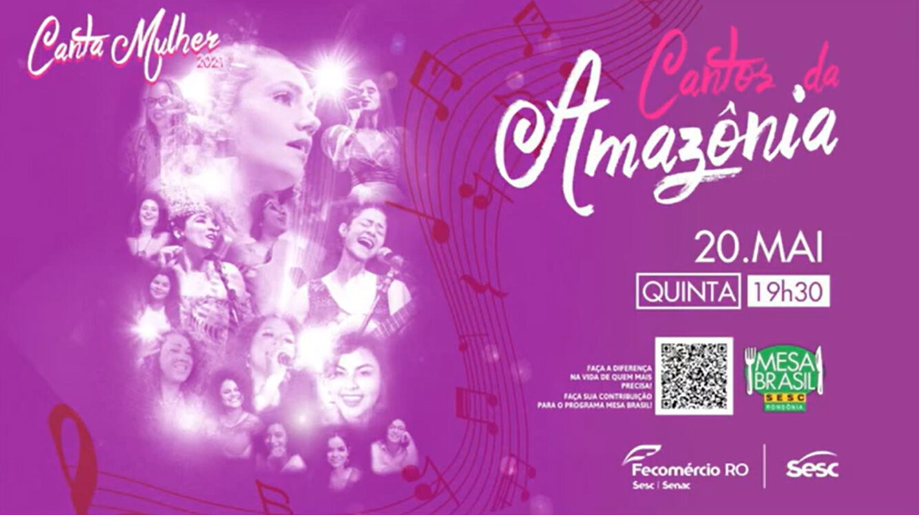Canta Mulher - Cantos da Amazônia